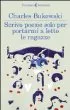 Scrivo poesie solo perportarmi a letto le ragazze